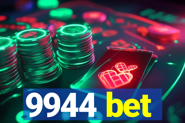 9944 bet